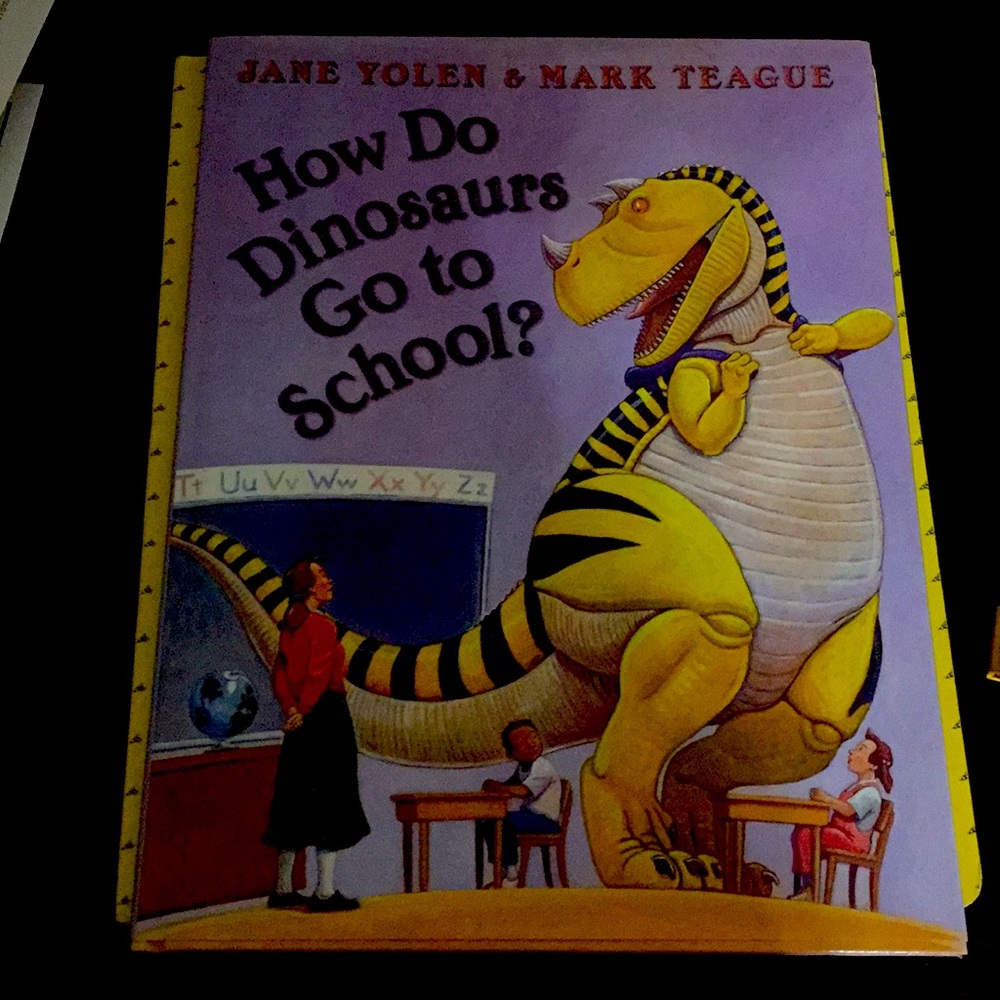 Hardcover “How do Dinosaurs go to School?”